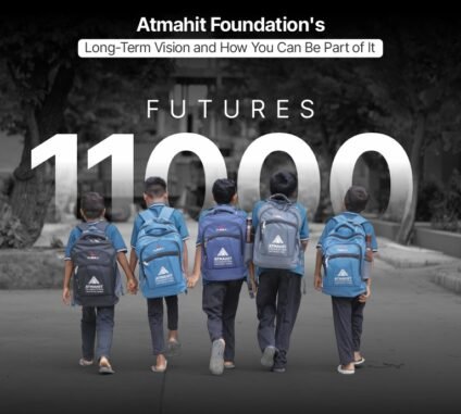 11,000 Futures: Atmahit Foundation's Long-Term Vision and How You Can Be Part of It